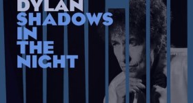 Bob Dylan's Shadows in the Night