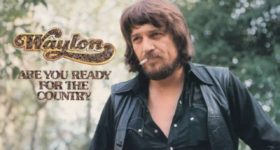 Waylon Jennings – ‘Are You Ready for the Country,’ PUTT, 7-7-76