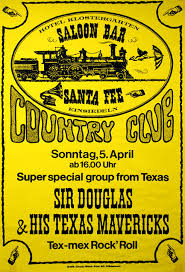 Sir Douglas & His Texas Mavericks poster